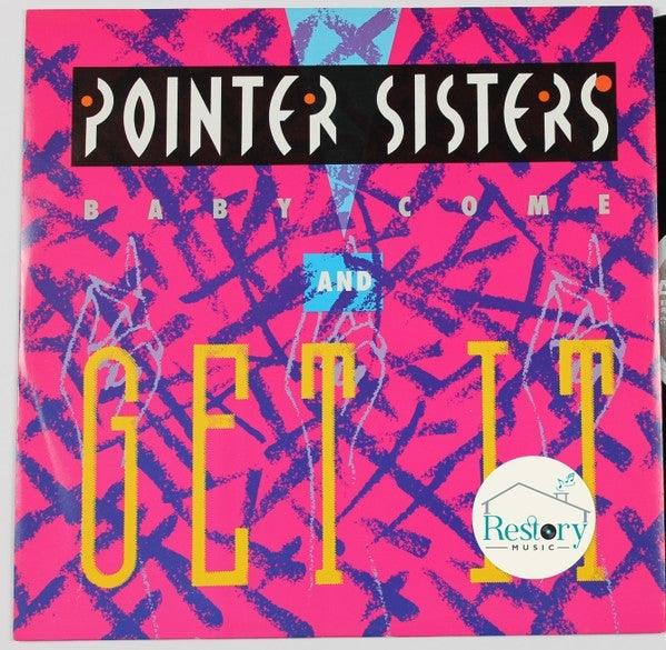 Pointer Sisters : Baby Come And Get It (12")