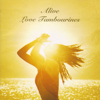 Love Tambourines - Alive CD VG+