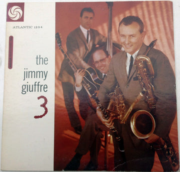 The Jimmy Giuffre Trio : The Jimmy Giuffre 3 (LP, Album, RE)