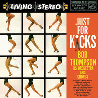 Bob Thompson, His Chorus And Orchestra : Just For Kicks (LP, Album)