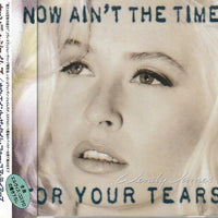 Wendy James - Now Ain't The Time For Your Tears CD NM or M-