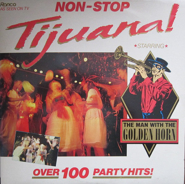 The Man With The Golden Horn : Non-Stop Tijuana (2xLP)