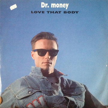 Dr. Money : Love That Body (12")