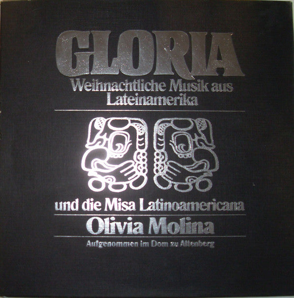 Olivia Molina : Gloria – Weihnachtliche Musik Aus Lateinamerika Und Die Misa Latinoamericana (2xLP, Album + Box)