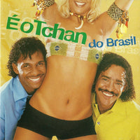 É O Tchan : É O Tchan Do Brasil (CD, Album)