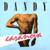 Dandy (2) : Casanova (12")