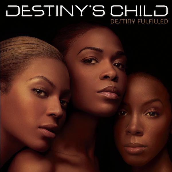 Destiny's Child : Destiny Fulfilled (CD, Album, Enh)