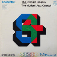 Les Swingle Singers With The Modern Jazz Quartet : Encounter: The Swingle Singers Perform With The Modern Jazz Quartet (LP, MP)