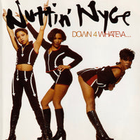 Nuttin' Nyce - Down 4 Whateva... CD VG+
