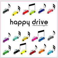 ซีดี Happy Drive - Happy Drive Cheerful Music Navigation CD VG+