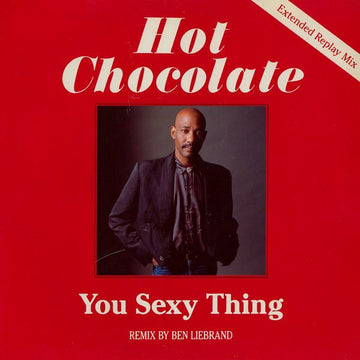 Hot Chocolate : You Sexy Thing (Extended Replay Mix) (12", Maxi)