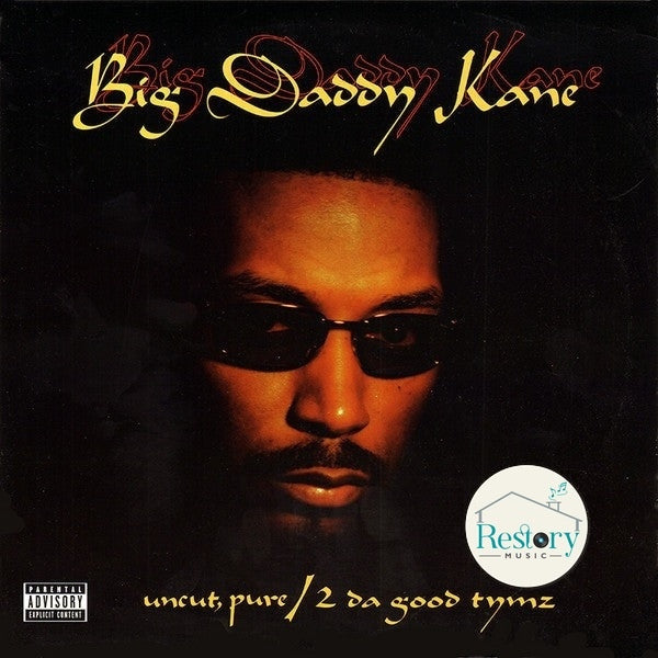 Big Daddy Kane : Uncut, Pure / 2 Da Good Tymz (12")