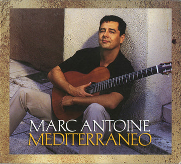 Marc Antoine : Mediterraneo (CD, Album)