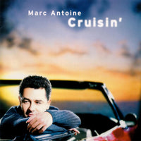 Marc Antoine - Cruisin' CD NM or M-