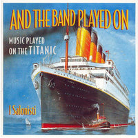 I Salonisti - And The Band Played On Music Played On The Titanic CD VG