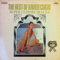 Xavier Cugat : The Best Of Xavier Cugat - Super Custom Deluxe (2xLP, Comp)