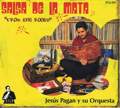 ซีดี Jesús Pagan Y Su Orquesta - Salsa De La Mata From The Roots CD VG+