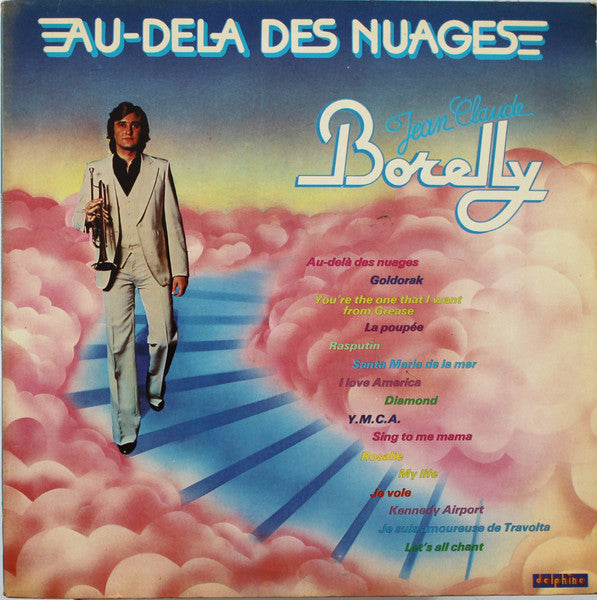 Jean-Claude Borelly : Au Dela Des Nuages (LP, Album)