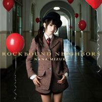 Nana Mizuki : Rockbound Neighbors (CD, Album + Blu-ray)