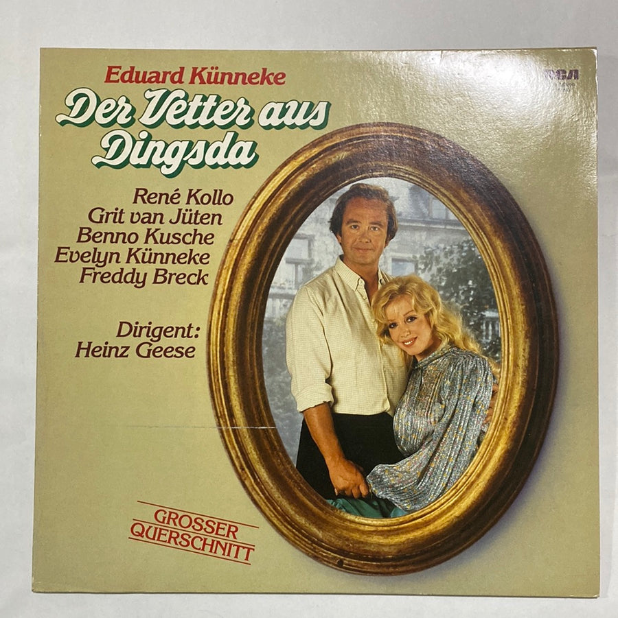 แผ่นเสียง Eduard Künneke, René Kollo, Grit van Jüten, Benno Kusche, Evelyn Künneke, Freddy Breck, Heinz Geese - Der Vetter Aus Dingsda (Grosser Querschnitt) (Vinyl) (VG)