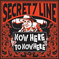 Secret 7 Line : Now Here To Nowhere (CD, Album)