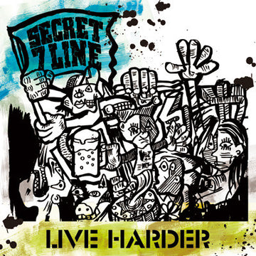 Secret 7 Line : Live Harder (CD, Album)