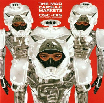 The Mad Capsule Markets - OSC-DIS (Oscillator In Distortion) (CD) (G)