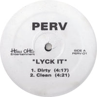 Perv (5) : Lyck It (12")