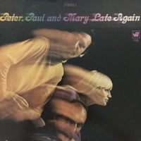แผ่นเสียง Peter, Paul & Mary - Late Again Vinyl VG+