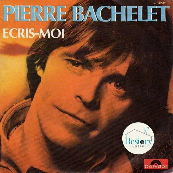 Pierre Bachelet : Ecris-moi (7", Single)