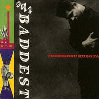 Toshinobu Kubota - The Baddest CD VG+