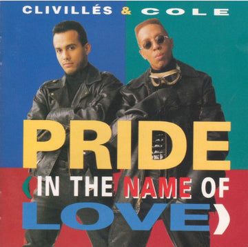 Clivillés & Cole : Pride (In The Name Of Love) (CD, Maxi, Promo)