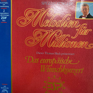 แผ่นเสียง European Sound Project, Dieter Thomas Heck - Dieter Thomas Heck Präsentiert: Melodien Für Millionen - Das Europäische Wunschkonzert (Vinyl) (VG+)