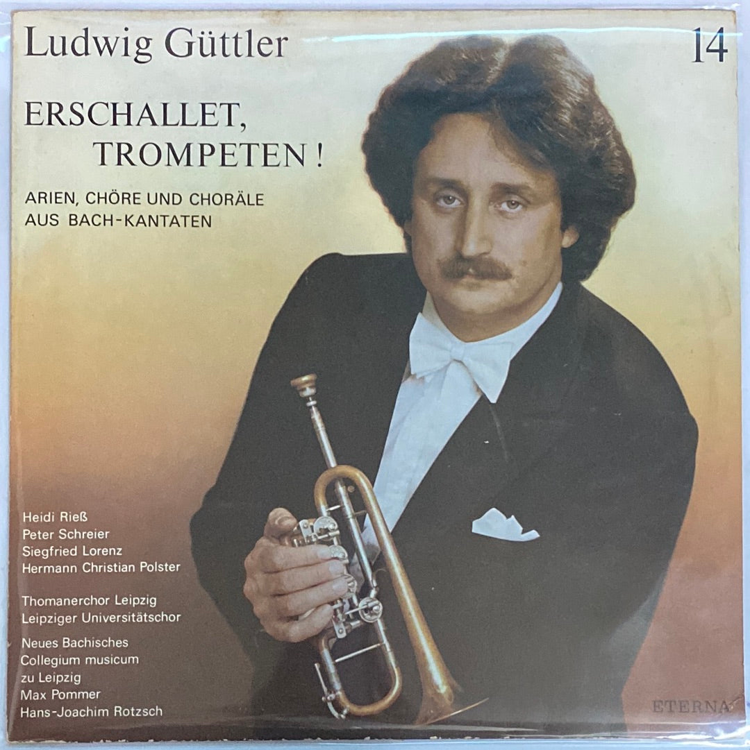 แผ่นเสียง Ludwig Güttler - Erschallet, Trompeten! (Vinyl) (VG+)