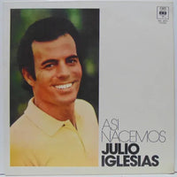 Julio Iglesias : Asi Nacemos (LP, Comp, RE)