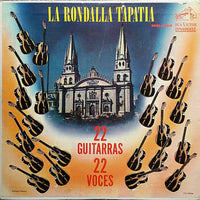 La Rondalla Tapatía : 22 Guitarras 22 Voces (LP, Album, Mono, 1st)