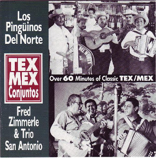 Los Pingüinos Del Norte, Fred Zimmerle Y Su Trio San Antonio : Conjuntos Norteños (CD, Comp)