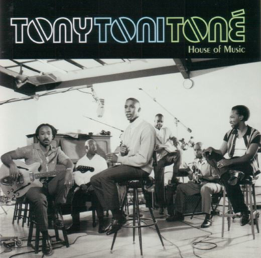 Tony! Toni! Toné! : House Of Music (CD, Album)