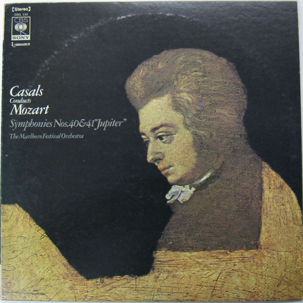 Pablo Casals Conducts Wolfgang Amadeus Mozart, Marlboro Festival Orchestra : Symphonies No. 40 & 41 "Jupiter" (LP)