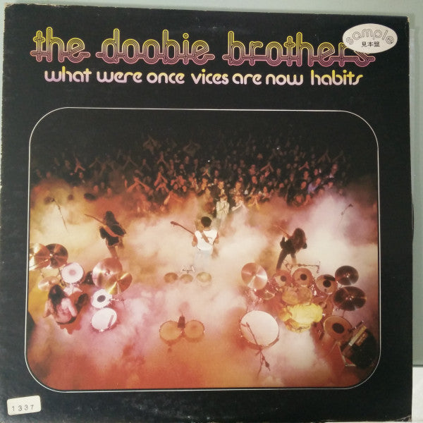 The Doobie Brothers : What Were Once Vices Are Now Habits (LP, Album, Promo)