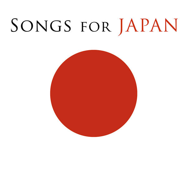 Various : Songs For Japan (2xCD, Comp)