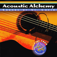 Acoustic Alchemy - Sounds Of St. Lucia CD NM or M-
