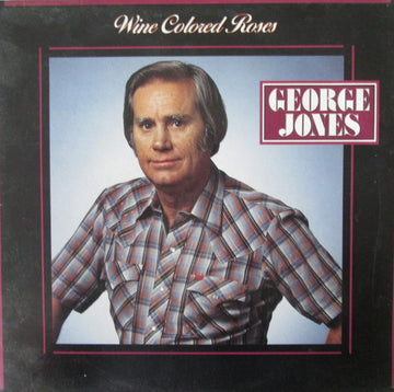 แผ่นเสียง George Jones - Wine Colored Roses Vinyl VG+