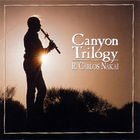 R. Carlos Nakai : Canyon Trilogy (Native American Flute Music) (CD, Album, RE)