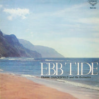 Frank Chacksfield & His Orchestra : Ebb Tide (LP, Album, Gat)