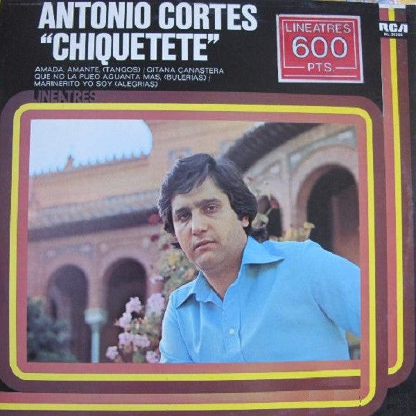 Chiquetete : Antonio Cortés "Chiquetete" (LP, Album, RE)