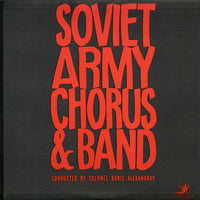 The Alexandrov Red Army Ensemble : Soviet Army Chorus & Band (LP, Album, Mono)