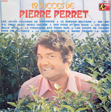 Pierre Perret (2) : 12 Succès De Pierre Perret (LP, Comp)