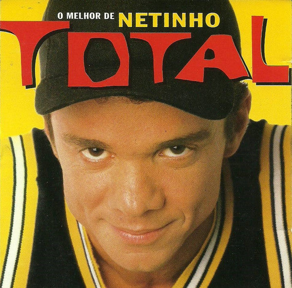 Netinho : O Melhor De Netinho: Total (CD, Comp)