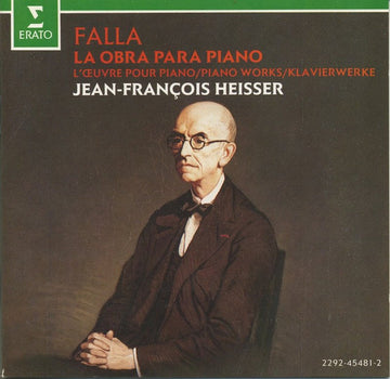 Manuel De Falla, Jean-François Heisser : La Obra Para Piano (= L'œuvre Pour Piano = Piano Works = Klavierwerke) (CD, RE)